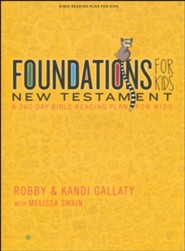 Foundations for Kids: A 260-Day Bible Reading Plan, New Testament