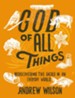 God of All Things: Rediscovering the Sacred in an Everyday World