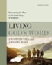 Living God's Word, Second Edition : Discovering Our Place in the Great Story of Scripture