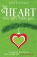 The Heart That Grew Three Sizes: Find the True Meaning of Christmas in the Grinch