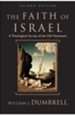 Faith of Israel, 2d ed.: A Theological Survey of the Old Testament