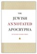 The Jewish Annotated Apocrypha