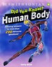 Did You Know? Human Body