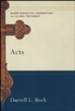 Acts: Baker Exegetical Commentary on the New Testament [BECNT]