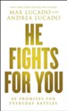 He Fights for You: Promises for Everyday Battles