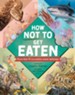 How Not to Get Eaten: The Wild World of Animal Defense