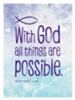 With God All Things Are Possible Magnet