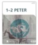 Explore the Bible: 1-2 Peter Bible Study Book