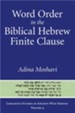 Word Order in the Biblical Hebrew Finite Clause