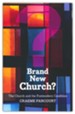 Brand New Church?: The Church and the Postmodern Condition
