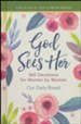 God Sees Her: 365 Devotions for Women by Women