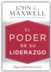 El Poder De Su Liderazgo, The Power of Your Leadership (Spanish)