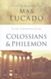 Life Lessons from Colossians and Philemon, 2018 Edition