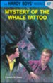 The Hardy Boys' Mysteries #47: Mystery of the Whale Tattoo