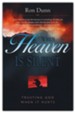 When Heaven Is Silent: Trusting God When Life Hurts