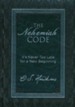 The Nehemiah Code: It's Never Too Late for a New Beginning