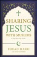 Sharing Jesus with Muslims