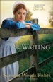 Waiting, The: A Novel -EBook,