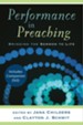 Performance in Preaching: Bringing the Sermon to Life - eBook