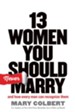 13 Women You Should Never Marry: And How Every Man Can Recognize Them - eBook