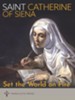 Set the World on Fire: Saint Catherine of Siena and Saint Padre Pio - eBook