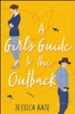 A Girl's Guide to the Outback - eBook