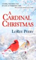 A Cardinal Christmas: Novelette - eBook