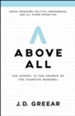 Above All: The Gospel Is the Source of the Church's Renewal - eBook