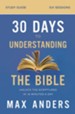 30 Days to Understanding the Bible Study Guide: Unlock the Scriptures in 15 Minutes a Day - eBook