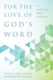 For the Love of God's Word: An Introduction to Biblical Interpretation - eBook