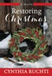 Restoring Christmas: A Novel - eBook