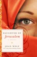 Daughter of Jerusalem: A Novel - eBook