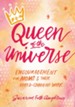 Queen of the Universe: Encouragement for Moms and Their World-Changing Work - eBook