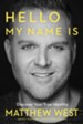 Hello, My Name Is: Discovering Your True Identity / Digital original - eBook