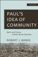 Paul's Idea of Community: Spirit and Culture in Early House Churches - eBook