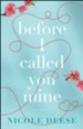 Before I Called You Mine - eBook