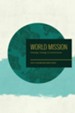 World Mission: Theology, Strategy, and Current Issues - eBook
