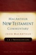 1 & 2 Thessalonians: The MacArthur New Testament Commentary  - eBook