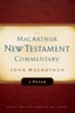 1 Peter: The MacArthur New Testament Commentary -eBook