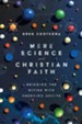 Mere Science and Christian Faith: Bridging the Divide with Emerging Adults - eBook