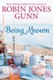 Being Known: A Novel - eBook