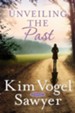 Unveiling the Past: A Novel - eBook