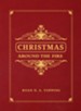Christmas Around the Fire: Stories, Essays, & Poems for the Season of Christ's Birth - eBook
