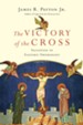 The Victory of the Cross: Salvation in Eastern Orthodoxy - eBook