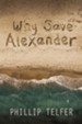 Why Save Alexander - eBook