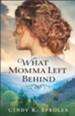 What Momma Left Behind - eBook