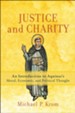 Justice and Charity: An Introduction to Aquinas's Moral, Economic, and Political Thought - eBook