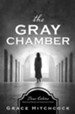 The Gray Chamber - eBook