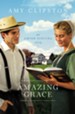 Amazing Grace: An Amish Singing Story / Digital original - eBook