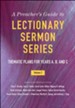 A Preacher's Guide to Lectionary Sermon Series, Volume 2: Thematic Plans for Years A, B, and C - eBook